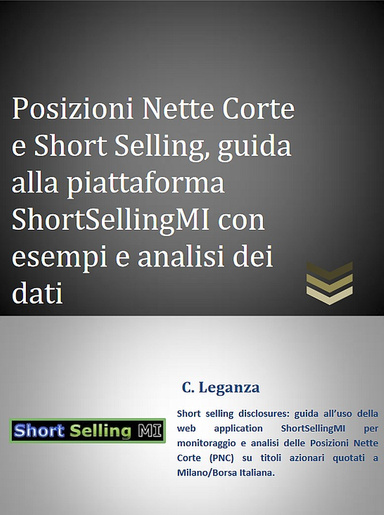 Posizioni Nette Corte e Short Selling, guida al servizio ShortSellingMI con esempi e analisi dei dati